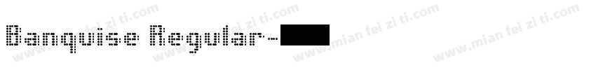Banquise Regular字体转换